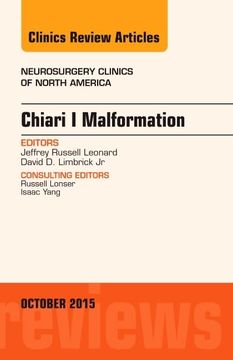 portada Chiari Malformation, an Issue of Neurosurgery Clinics of North America (Volume 26-4) (The Clinics: Surgery, Volume 26-4) (en Inglés)