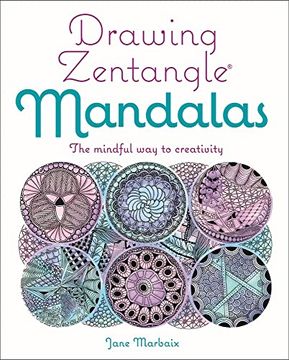 portada Drawing Zentangle Mandalas: The Mindful way to Creativity (en Inglés)