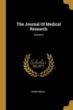 portada The Journal Of Medical Research; Volume 5 (en Inglés)