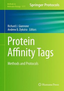 portada Protein Affinity Tags: Methods and Protocols (Methods in Molecular Biology) (en Inglés)