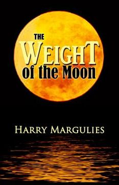 portada Weight of the Moon (in English)