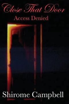 portada Close That Door: Access Denied (en Inglés)