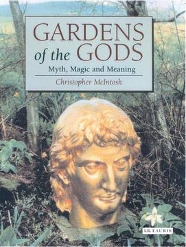 portada Gardens of the Gods: Myth, Magic and Meaning (en Inglés)