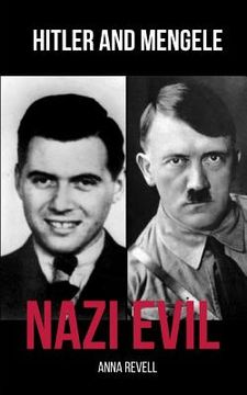 portada Nazi Evil: Hitler and Mengele - 2 Books in 1 (en Inglés)