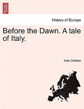 portada before the dawn. a tale of italy. (in English)