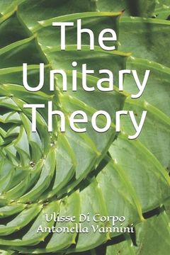 portada The Unitary Theory (in English)