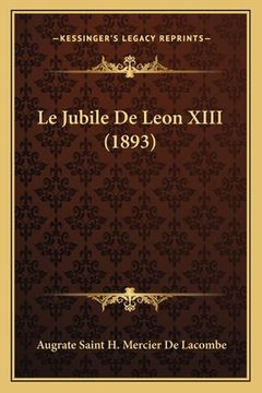 portada Le Jubile De Leon XIII (1893) (en Francés)