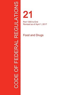 portada CFR 21, Part 1300 to End, Food and Drugs, April 01, 2017 (Volume 9 of 9)