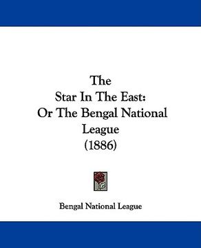 portada the star in the east: or the bengal national league (1886) (en Inglés)
