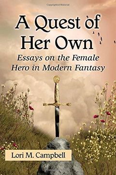 portada A Quest of her Own: Essays on the Female Hero in Modern Fantasy (en Inglés)