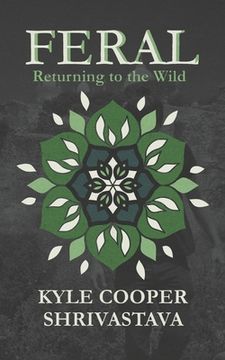 portada Feral: Returning to the Wild (en Inglés)
