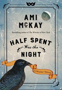 portada Half Spent was the Night: A Witches Yuletide (Ami Mckay's Witches) (in English)