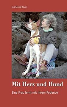 portada Mit Herz und Hund: Eine Frau Lernt mit Ihrem Podenco (in German)
