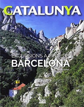 portada Excursions a Prop de Barcelona -Sua (in Spanish)