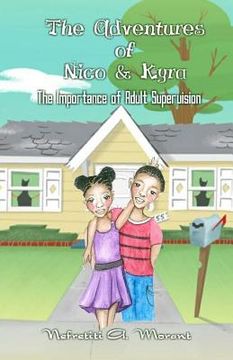 portada The Adventures of Nico & Kyra: The Importance of Adult Supervision