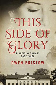 portada This Side of Glory (Plantation Trilogy) (in English)