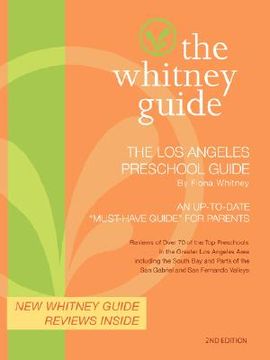 portada the whitney guide- the los angeles preschool guide 2nd edition (en Inglés)