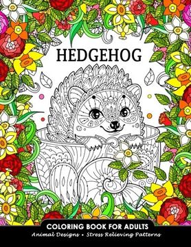 portada Hedgehog Coloring Book for Adults: Animal Adults Coloring Book (en Inglés)