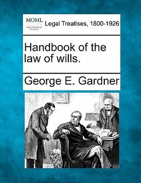 portada handbook of the law of wills. (en Inglés)