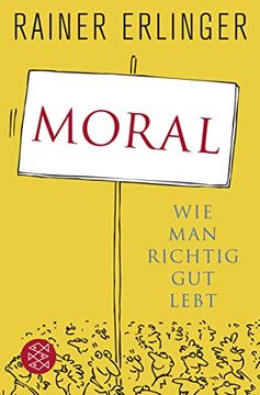 portada Moral - wie man Richtig gut Lebt (en Alemán)