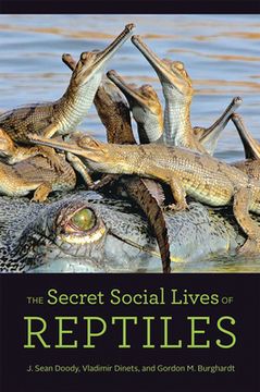 portada The Secret Social Lives of Reptiles (en Inglés)