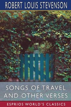 portada Songs of Travel and Other Verses (Esprios Classics) (en Inglés)