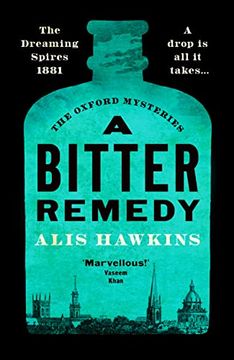 portada A Bitter Remedy: A Totally Compelling Historical Mystery (The Oxford Mysteries, 1)