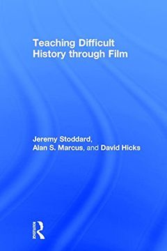 portada Teaching Difficult History Through Film (en Inglés)