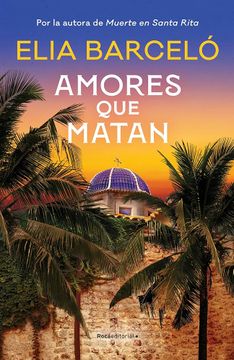 portada Amores Que Matan (Muerte En Santa Rita 2) / Loves That Kill (in Spanish)