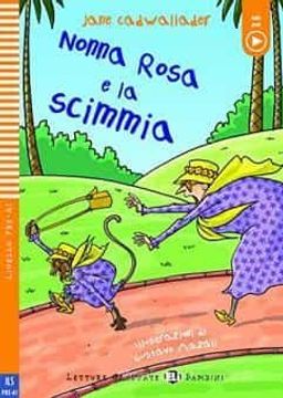 portada Nonna Rosa e la Scimmiai Letture Graduate  Bambini - Livello 1