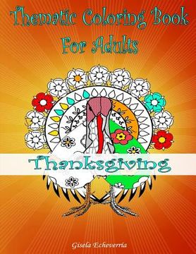 portada Thanksgiving Coloring Book For Adults: From The Thematic Coloring Books Series (en Inglés)