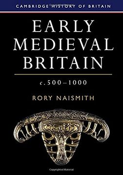 portada Early Medieval Britain, C. 500-1000 (en Inglés)