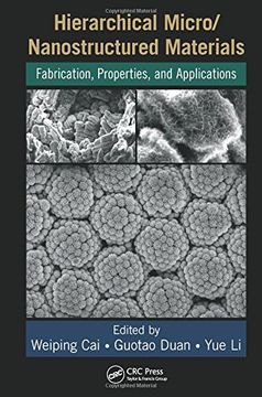 portada Hierarchical Micro/Nanostructured Materials: Fabrication, Properties, and Applications (en Inglés)