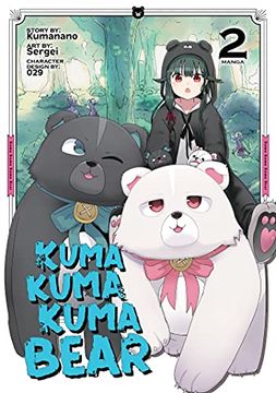 portada Kuma Kuma Kuma Bear 02 (Kuma Kuma Kuma Bear (Manga)) (in English)