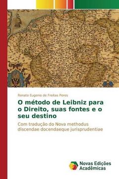 portada O método de Leibniz para o Direito, suas fontes e o seu destino