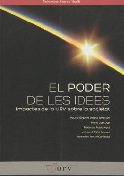 portada El poder de les idees: Impactes de la URV sobre la societat (Universitat Rovira i Virgili)