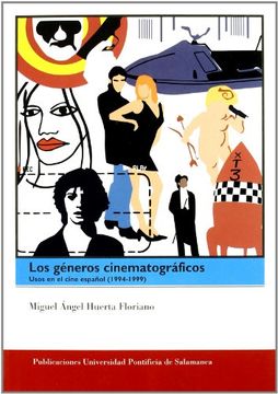 portada Los géneros cinematográficos. Usos en el cine español (1994-1999) (Comunicación y Pluralismo)