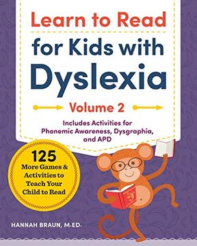portada Learn to Read for Kids With Dyslexia, Volume 2: 125 More Games and Activities to Teach Your Child to Read 