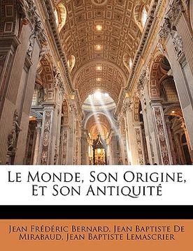 portada Le Monde, Son Origine, Et Son Antiquité (in French)