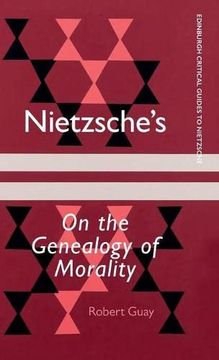 portada Nietzsche'S on the Genealogy of Morality: A Critical Introduction and Guide (Edinburgh Critical Guides to Nietzsche) (en Inglés)