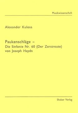 portada Paukenschläge - Die Sinfonie Nr. 60 (Der Zerstreute) von Joseph Haydn