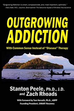portada Outgrowing Addiction: With Common Sense Instead of "Disease" Therapy (in English)