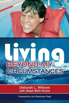 portada Living Beyond My Circumstances: The Deborah Willows Story (in English)