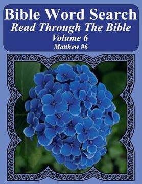 portada Bible Word Search Read Through The Bible Volume 6: Matthew #6 Extra Large Print (in English)