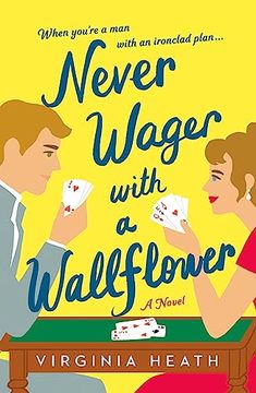 portada Never Wager With a Wallflower: A Novel (The Merriwell Sisters, 3) 