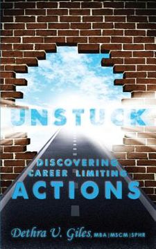 portada Unstuck Discovering Career Limiting Actions (in English)