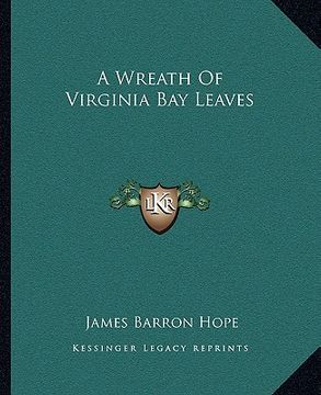 portada a wreath of virginia bay leaves (en Inglés)