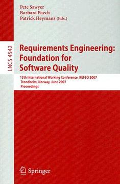 portada requirements engineering: foundation for software quality: 13th international working conference, refsq 2007 trondheim, norway, june 11-12, 2007 proce (en Inglés)