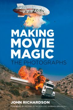 portada Making Movie Magic: The Photographs (en Inglés)