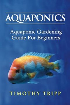 portada Aquaponics: Aquaponic Gardening Guide For Beginners